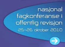 Til Nasjonal fagkonferanse i offentlig revisjon 2010 - program og p�melding