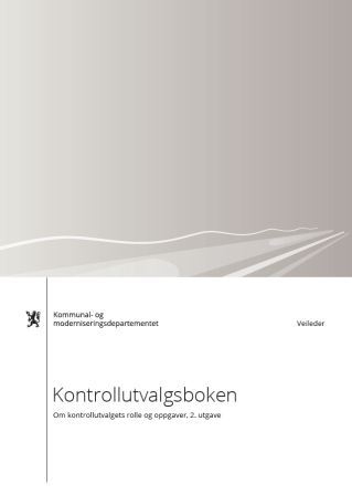 "Kontrollutvalgsboken. Om kontrollutvalgets rolle og oppgaver" (KMD, desember 2015)